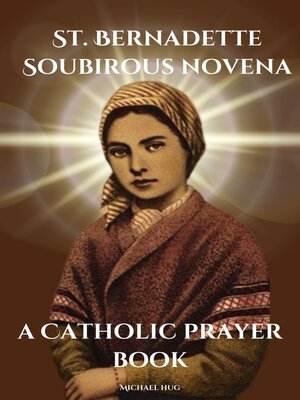 cover image of St. Bernadette Soubirous novena a Catholic prayer book
